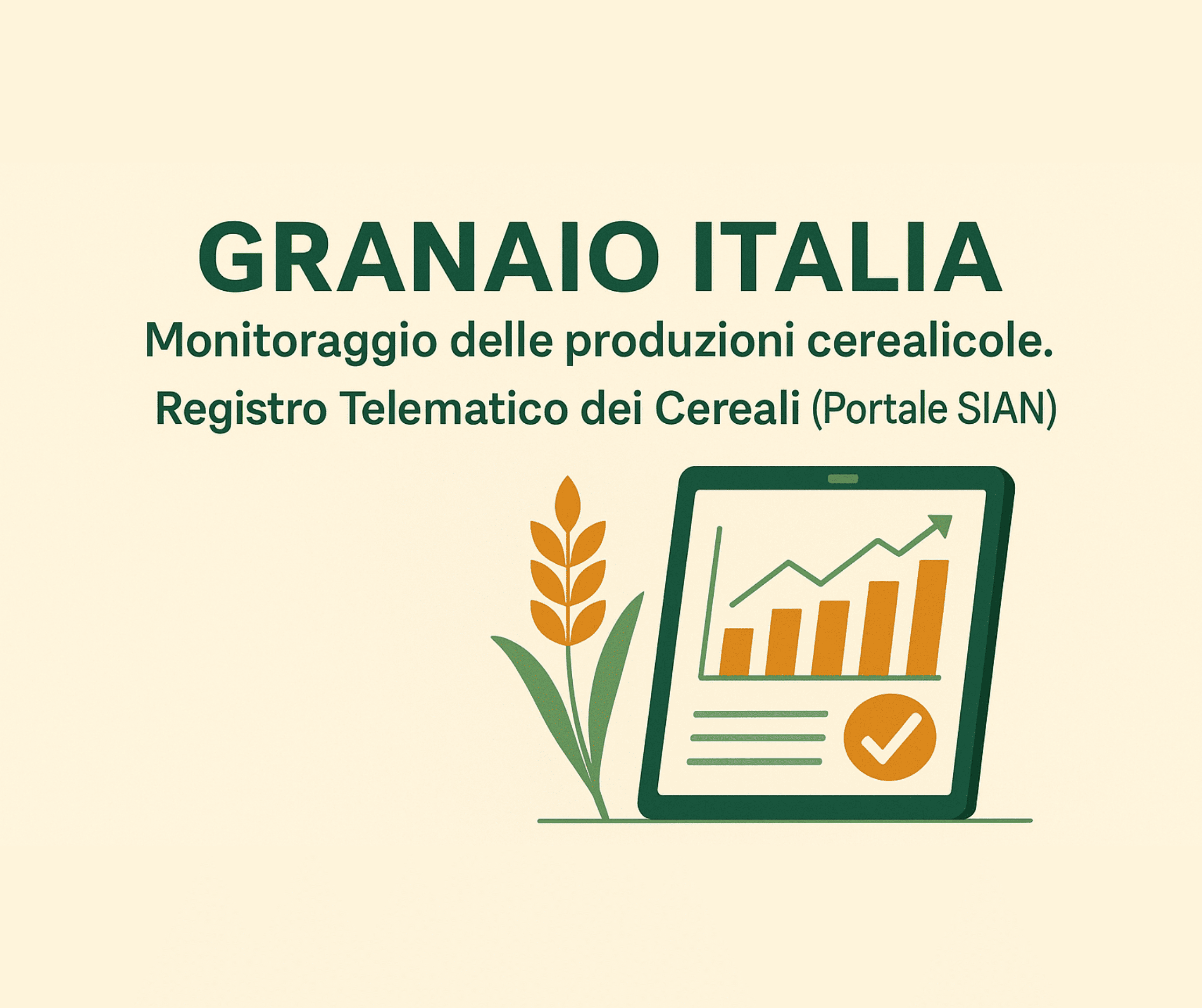 Al momento stai visualizzando GRANAIO ITALIA – Monitoraggio delle produzioni cerealicole – Registro Telematico dei Cereali (Portale SIAN)