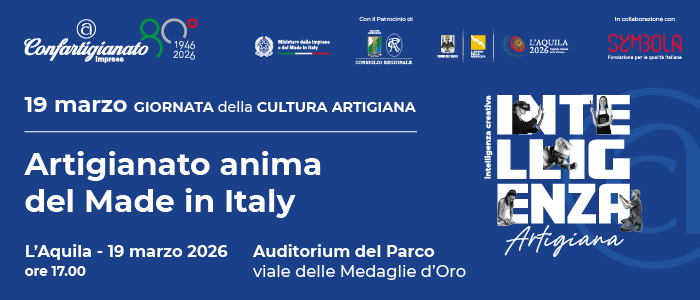 Al momento stai visualizzando Il 19 marzo a L’Aquila protagonisti gli artigiani anima innovatrice del made in Italy