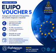EUIPO: al via il Voucher 5 del Fondo PMI 2026 per le Indicazioni Geografiche dei prodotti artigianali e industriali
