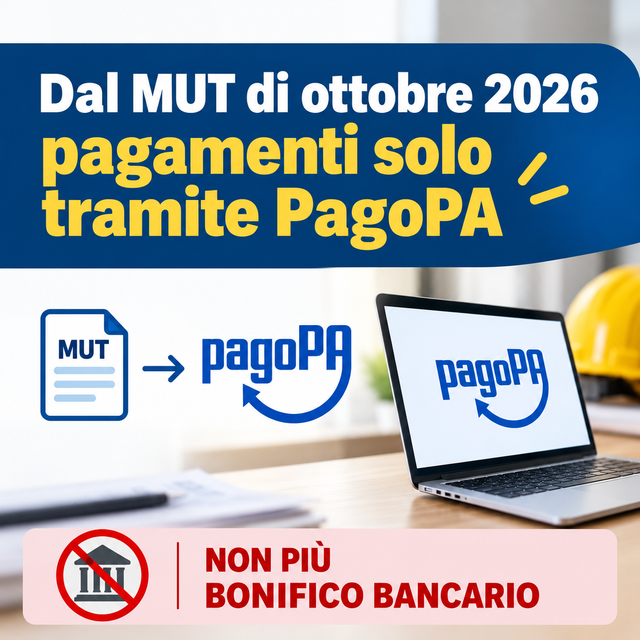 Al momento stai visualizzando Cassa Edile di Terni: dal MUT di ottobre 2026 pagamenti obbligatori tramite PagoPA