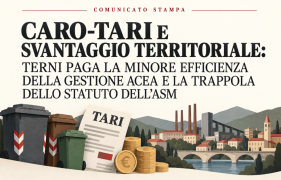 CARO-TARI E SVANTAGGIO TERRITORIALE: TERNI PAGA LA MINORE EFFICIENZA DELLA GESTIONE ACEA E LA TRAPPOLA DELLO STATUTO DELL’ASM